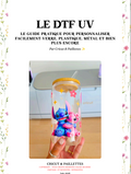 ✨ DTF UV – Le guide pratique pour réussir toutes vos personnalisations ✨